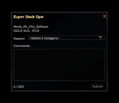 Dark game window titled Report Stuck Spot with a reason dropdown, a comment box, a 0 / 500 counter, and a greyed-out Submit button